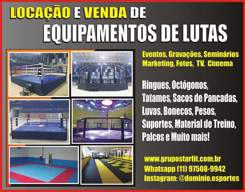 locação e venda de ringue, octógono, tatame, eva, sacos de pancada, lona, luva, material de treino, gestão esportiva, promoção de eventos, boneco sparring, torre de pancadas, pesos, aparelhos de academia, e muito mais