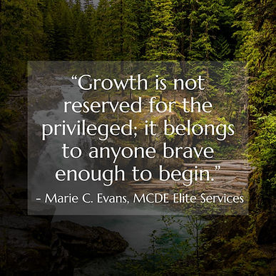 Inspirational quote on bravery and growth by Marie C. Evans over forest background