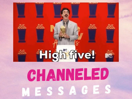 Channeled Messages