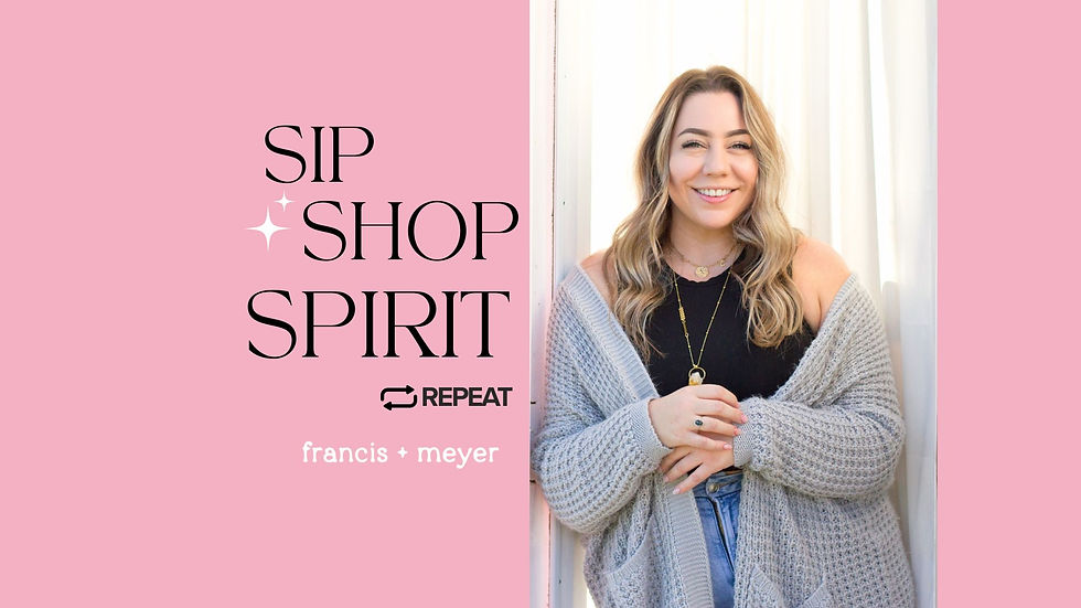 Sip, Shop, Spirit, Repeat