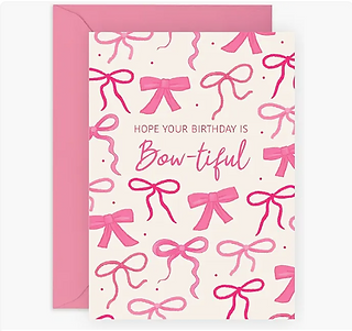 Pink Bow 'Hope Your Day is Bow-tiful' Birthday Card for Birthday Girl