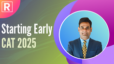 CAT 2025: Why Starting Early with Rahul Sir Matters