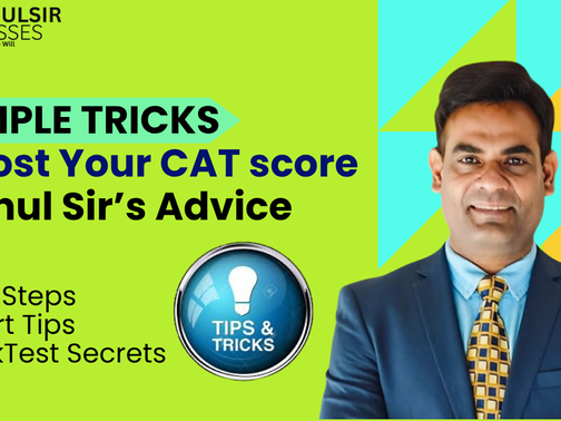 Simple Tricks to Boost Your CAT Score | Rahul Sir’s Advice