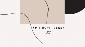 am I Ruth-less?