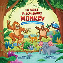 The Most Mischievous Monkey — a rhyming Islamic children's book about empathy and respect