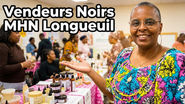 J'ai visité tous les stands de vendeurs appartenant à des Noirs lors de cet événement MHN Longueuil