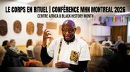Le corps en rituel | Conférence MHN Montreal 2026