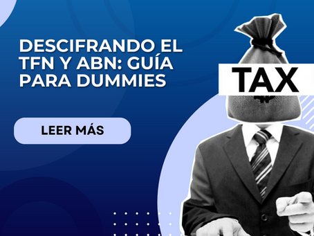 Descifrando el TFN y ABN: guía para dummies
