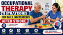 Occupational Therapy Strategies for Daily Independence After Stroke