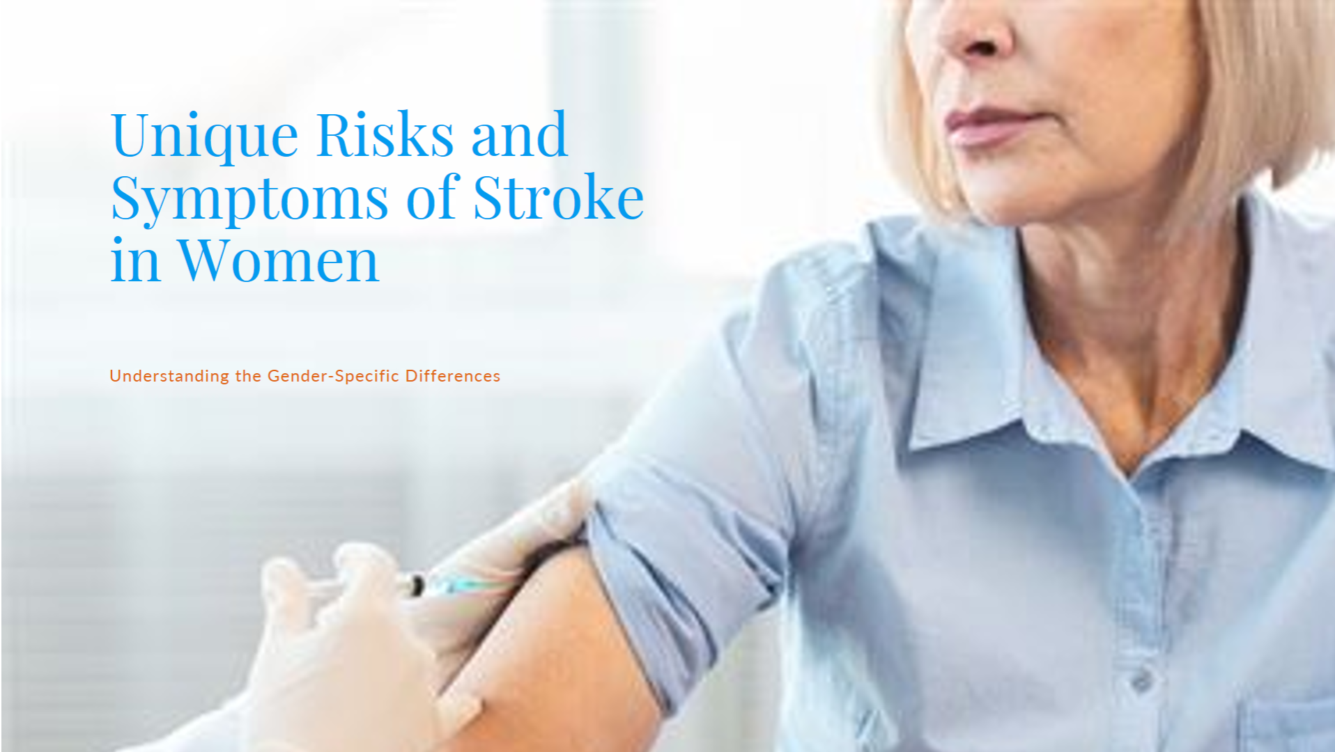 Women and Stroke: Unique Risks and Symptoms