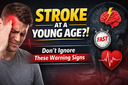 Title: Stroke Prevention in Young Adults: A Growing Necessity