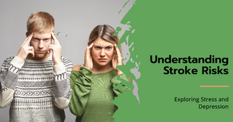 The Relationship Between Stress, Depression, and Stroke Risk