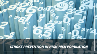 Stroke Prevention in High-Risk Populations