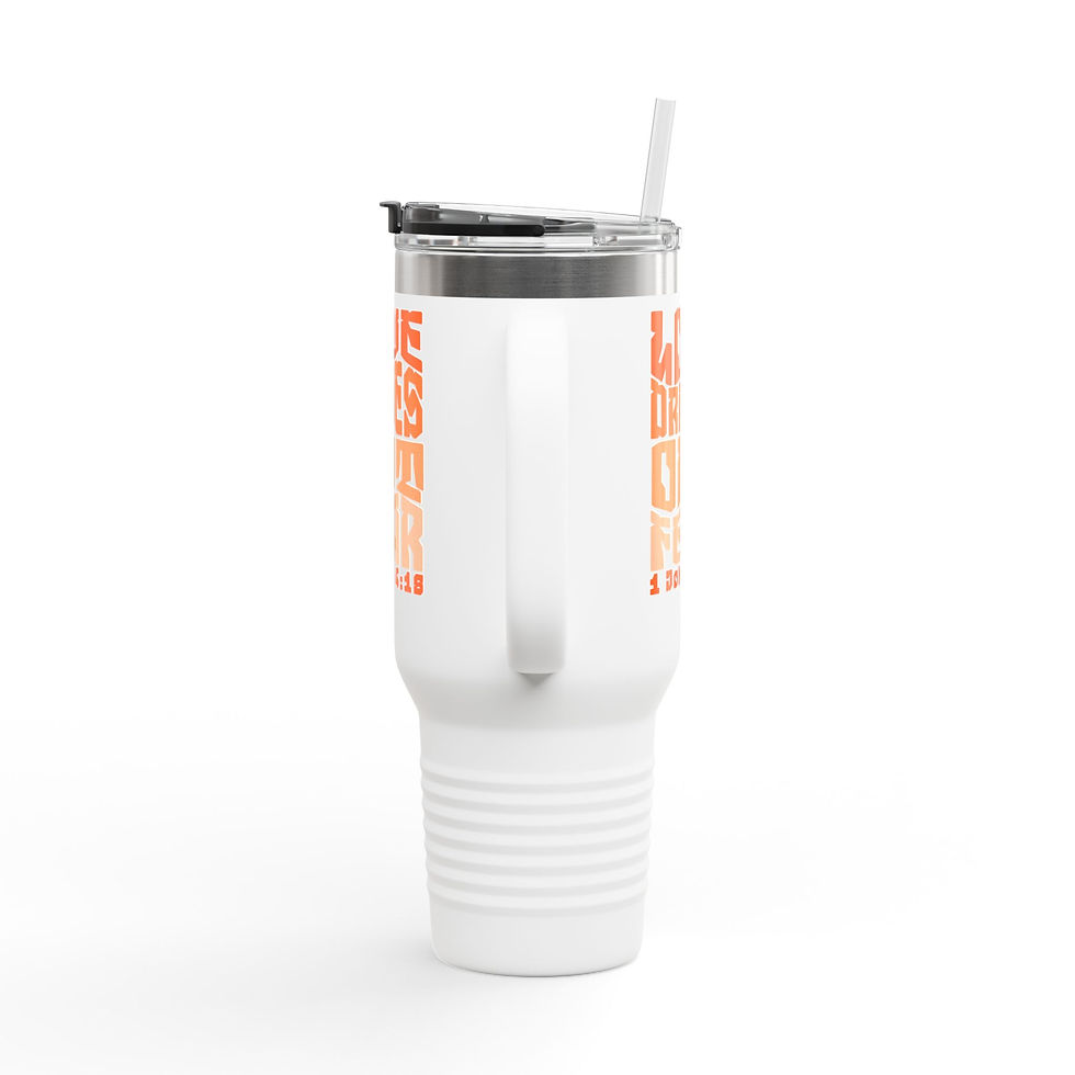 Thumbnail: Insulated Travel Mug - 'Love Drives Out Fear' 40oz – Inspirational Coffee Cup