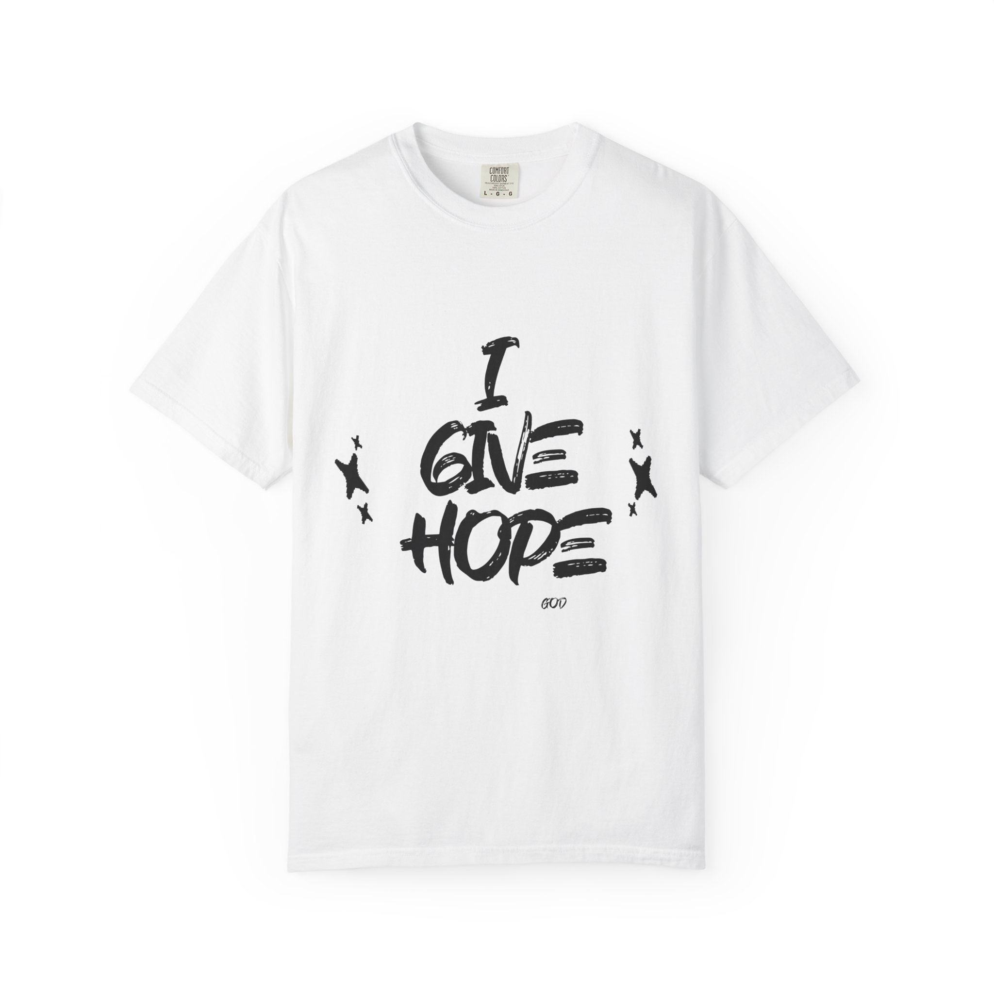 "I Give Hope" - Inspirational Tee