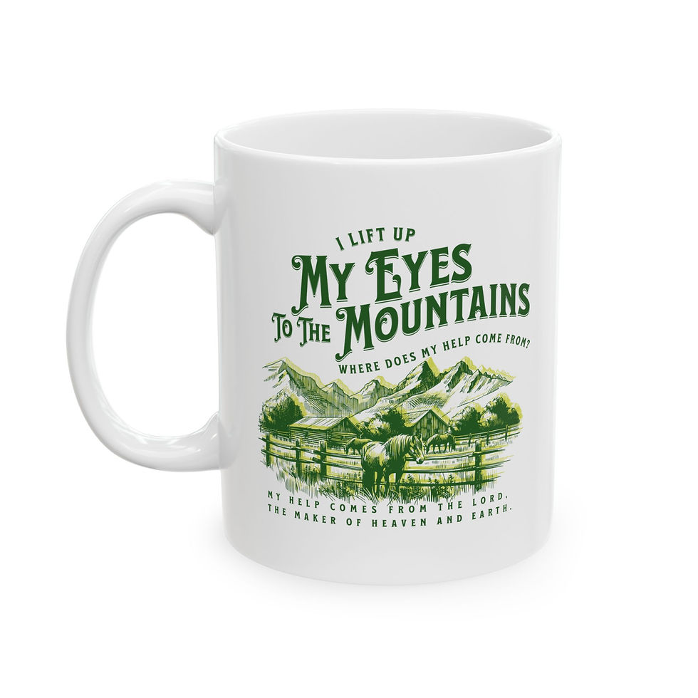 Thumbnail: I Lift My Eyes To The Mountains - 11oz Ceramic Mug 