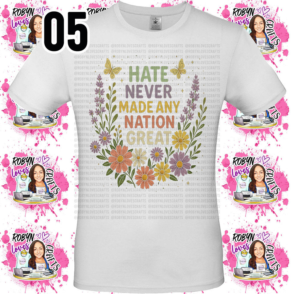 Thumbnail: Custom Shirts - Hate Never Made Any Nations Great