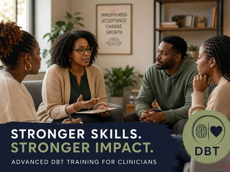 Unlocking Complex Cases: How Advanced DBT Skills Drive Client Breakthroughs