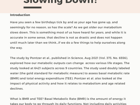 Your Metabolism is Slowing Down...or Are You Just Slowing Down?