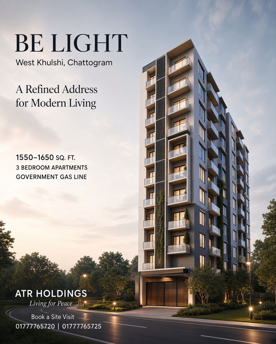 A Refined Address for Modern Living, BE LIGHT West Khulshi, Chattogram