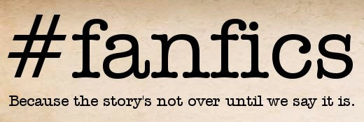 "#fanfics: porque a história só termina até a gente dizer que sim"