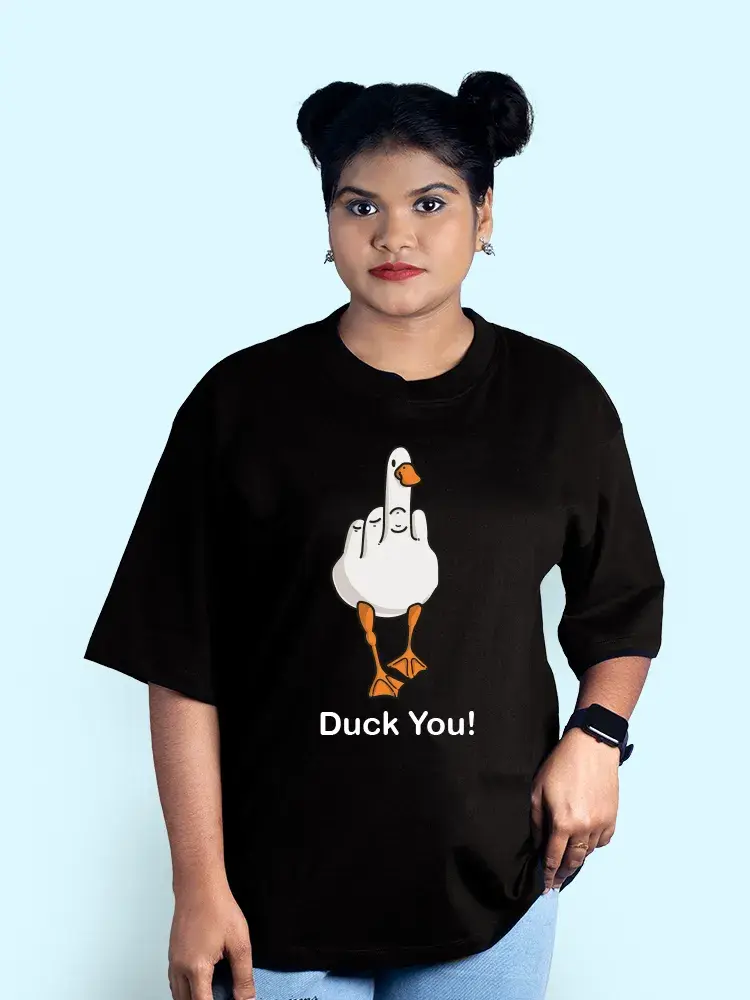 Duck You Women Oversized T-Shirt