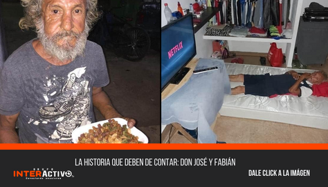 La historia que deben de contar: Don José y Fabián