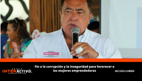 Fin a la corrupción y la inseguridad para favorecer a las mujeres emprendedoras