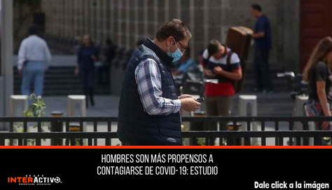 Hombres son más propensos a contagiarse de Covid-19: estudio
