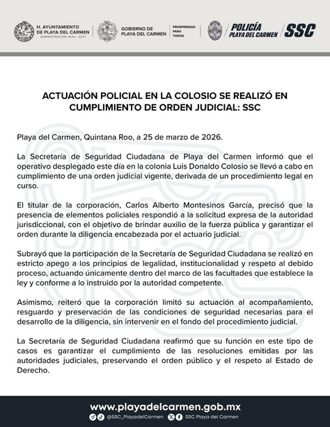 Operativo en la Colosio se realizó por orden judicial, aclara Seguridad Ciudadana