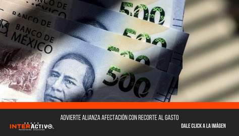 Advierte Alianza afectación con recorte al gasto