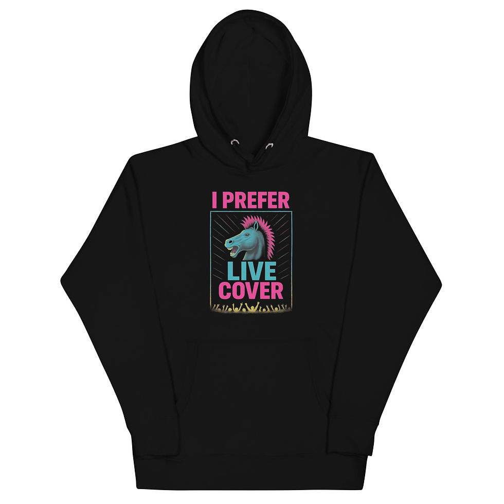 I Prefer Live Cover Hoodie