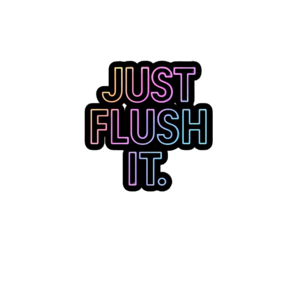 Just Flush It Sticker