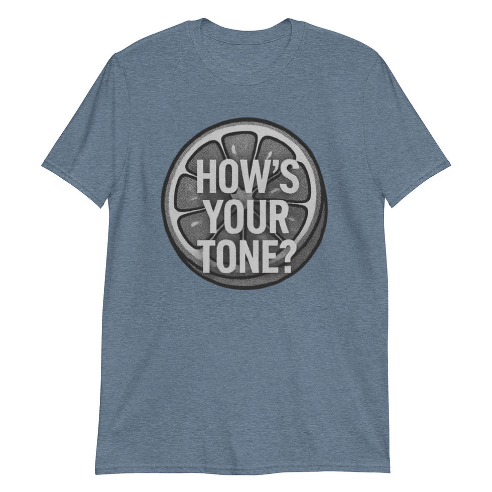 Thumbnail: How's Your Tone Tee