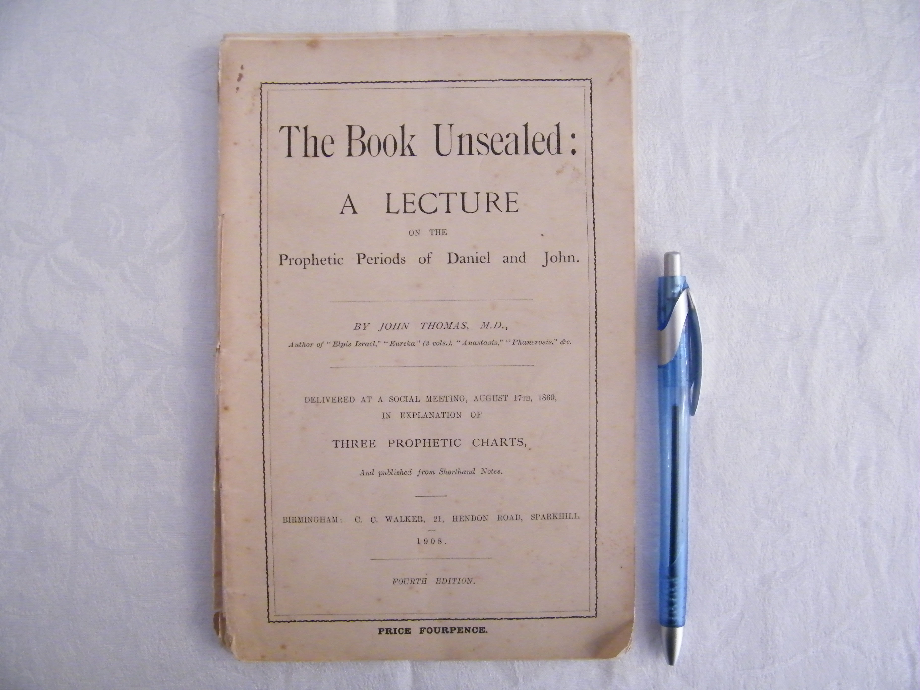 S/H The Book Unsealed - Prophetic Periods of Daniel and John