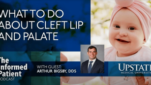 Understanding Cleft Lip and Palate: Expert Insights from Dr. Arthur Bigsby III