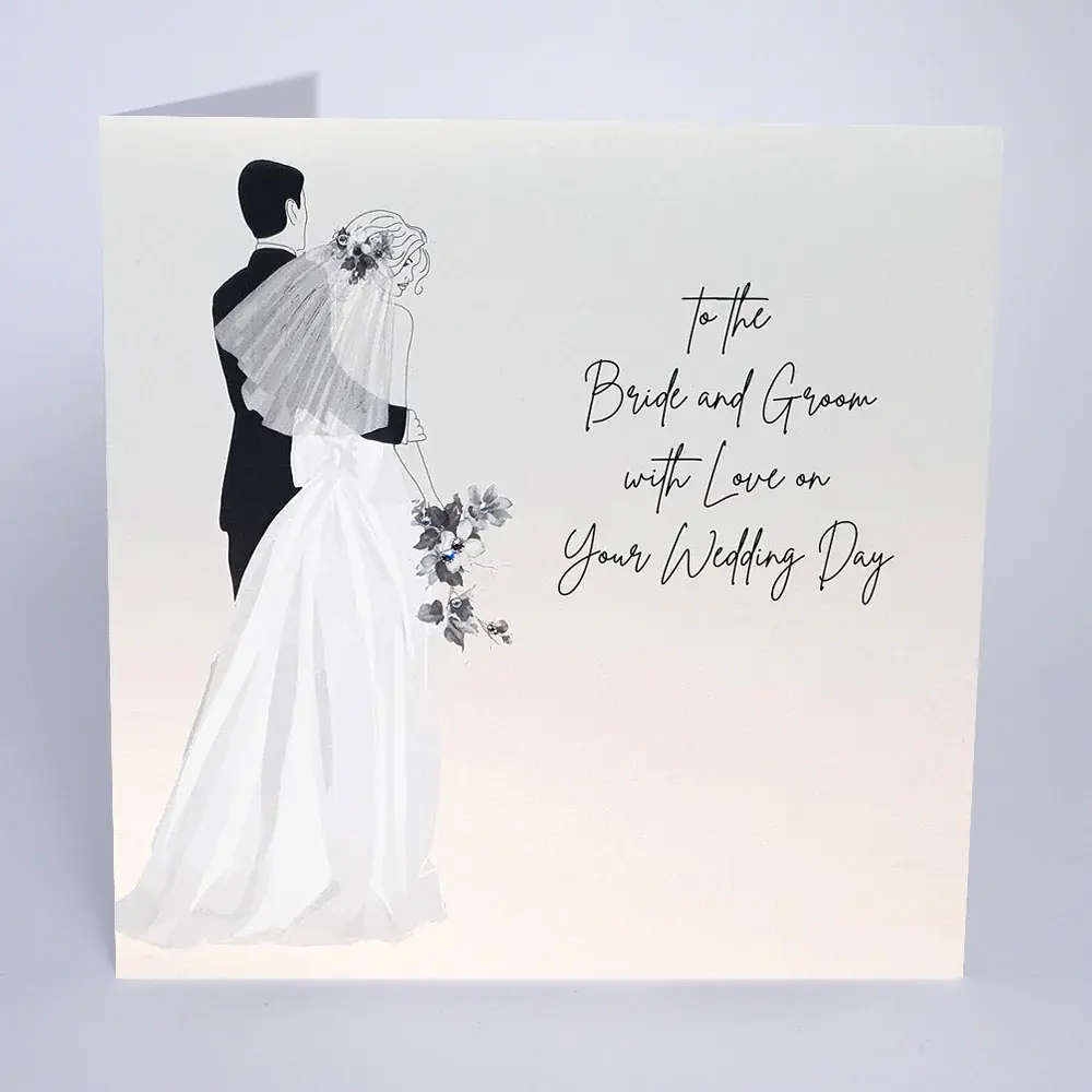 To the Bride and Groom with Love on Your Wedding Day