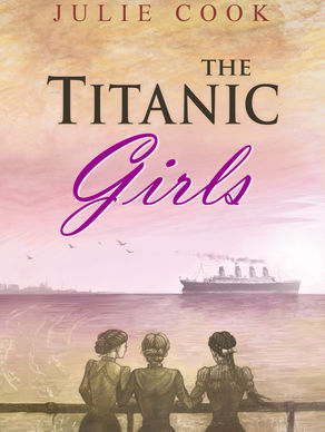 'The Titanic Girls' by Julie Cook