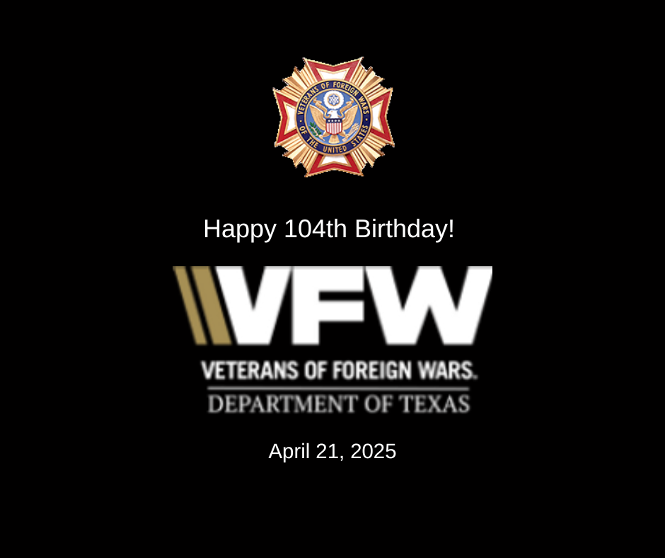 Texas VFW 104th Birthday! - VPR