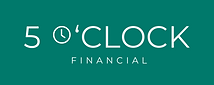 Logo that says 5 O'Clock Financial