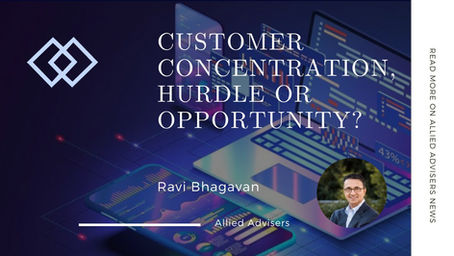 Customer Concentration, Hurdle or Opportunity?