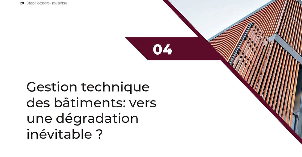 La gestion technique des bâtiments et des copropriétés: est-ce évitable? Préserver votre patrimoine et votre logement. Quels outils? Est-on prêt pour ce défi?