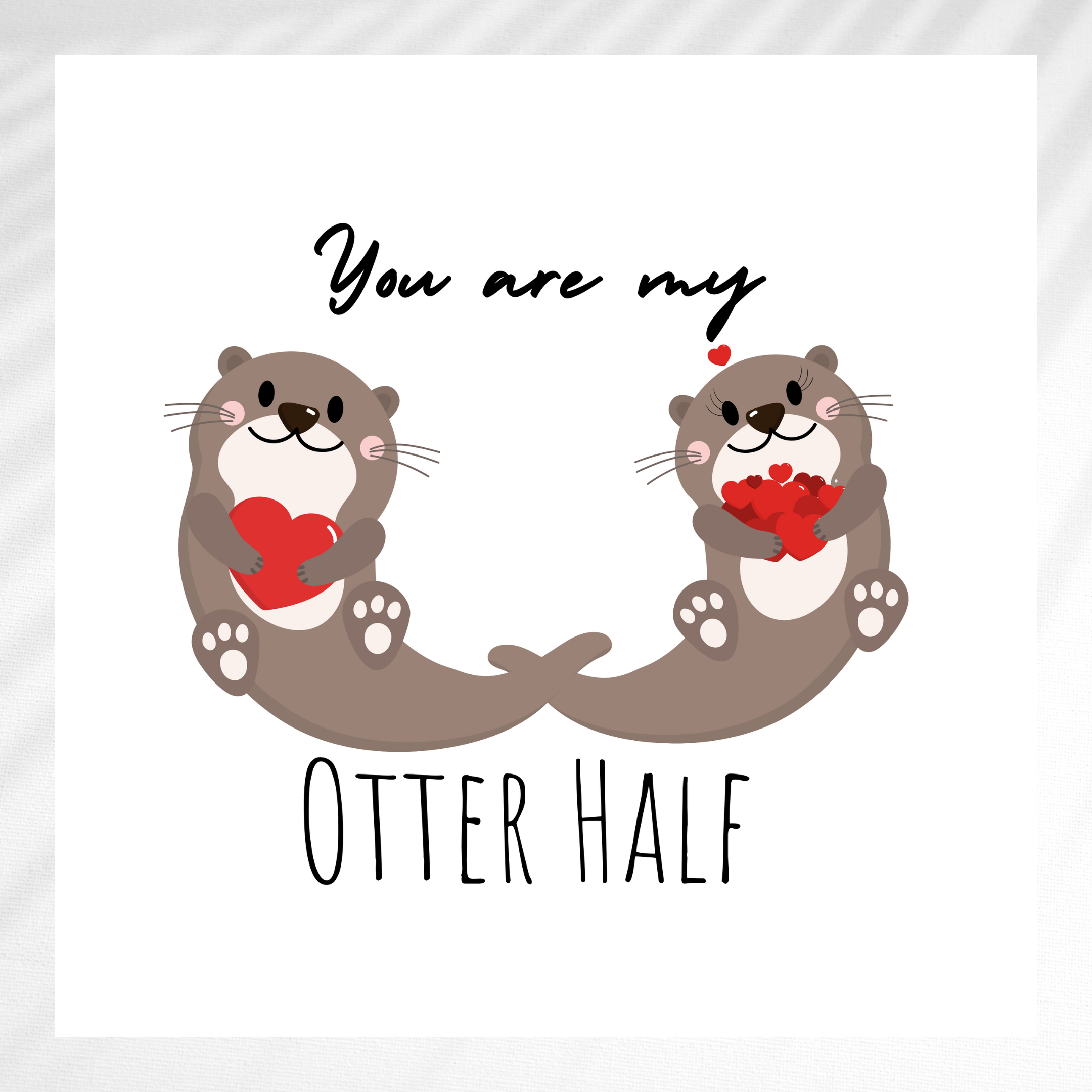 MY OTTER HALF