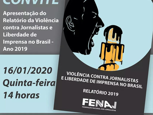 RELATÓRIO: Violência Contra Jornalistas e Liberdade de Imprensa no Brasil