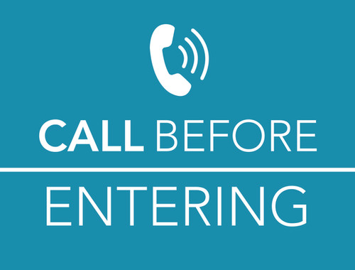 Call Us First Sign Call before Entering Sign - Style2 | CrossRoadPrint