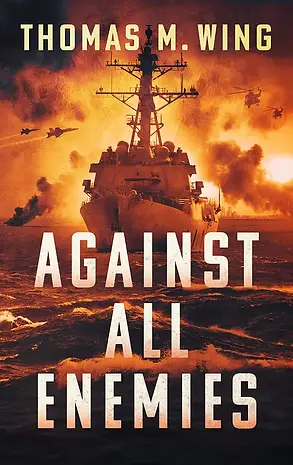 Against All Enemies By Tom Wing