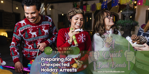 Preparing for Unexpected Holiday Arrests: Fast Bail Bonds in Hidalgo County, TX