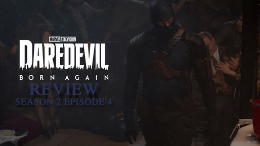 Review: 'Daredevil: Born Again' Season 2 Episode 4 Is a Thrilling High Point of the Season
