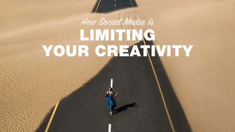 5 Signs Social Media Is Limiting Your Creativity and How to Overcome Them