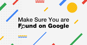 Get Your Website Found on Google With These 6 Steps